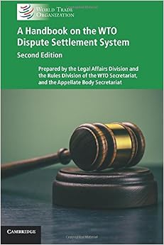 A Handbook on the WTO Dispute Settlement System