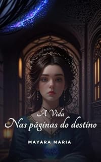 Livro A Vida Nas Páginas Do Destino