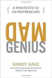 Mad Genius: A Manifesto for Entrepreneurs