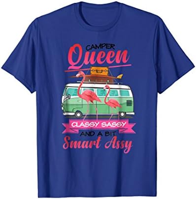 Camper Queen Classy Sassy And A Bit Smart Assy T-shirt