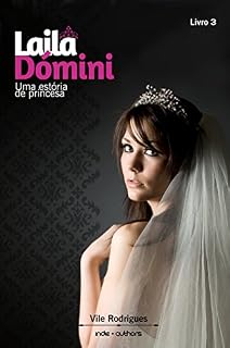 Livro Laila Dómini - Livro 3: Quando é para ser...