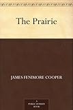 The Prairie by 