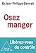 Osez manger, libérez -vous du contrôle (OJ.SANTE VIE PR) (French Edition) by