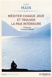 Méditer chaque jour et trouver la paix intérieure