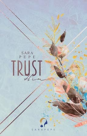 Amazon Com Trust Him Trust Reihe 1 German Edition Ebook Pepe Sara Kindle Store