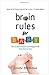 Brain Rules for Baby: How to Raise a Smart and Happy Child from Zero to Five