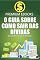 Livro O GUIA SOBRE COMO SAIR DAS DÍVIDAS