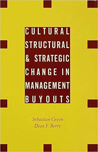 Cultural Structural And Strategic Change In Management - 