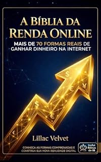 Livro A Bíblia da Renda Online: Mais de 70 formas reais de ganhar dinheiro na internet