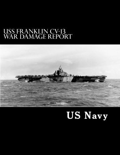 USS Franklin CV-13 War Damage Report