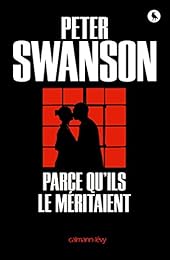 Parce qu'ils le méritaient