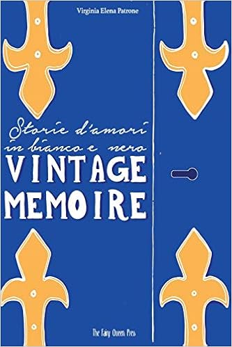 Vintage Memoire Storie D Amori In Bianco E Nero Moltitudini Italian Edition Patrone Virginia Elena 9798641189291 Amazon Com Books