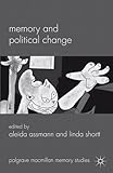 Memory and Political Change, , 0230302009