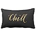 Romantichouse Design Chill Quote Faux Gold Foil Quotes Sparkly Funny Throw Pillowcase For Your Sofa Or Bedroom Decoration
