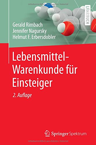 [- Lebensmittel-Warenkunde für Einsteiger (Springer-Lehrbuch) -]