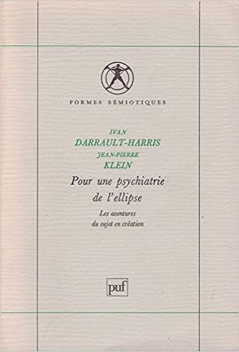 Amazon Fr Pour Une Psychiatrie De L Ellipse Klein Jean Pierre Darrault Harris Ivan Livres