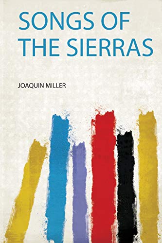 Songs of the Sierras -  Paperback