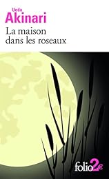 La  maison dans les roseaux