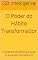 Livro O Poder do Hábito Transformador : Construindo Rotinas para o Sucesso Duradouro
