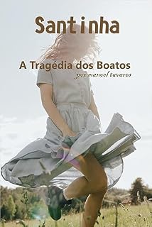 Livro Santinha: Tragedia em Cruzeiro da Fortaleza