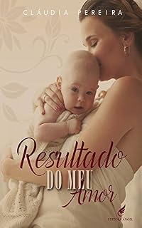 Livro Resultado do meu amor