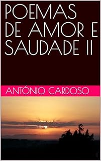 Livro POEMAS DE AMOR E SAUDADE II