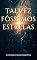 Livro Talvez Fôssemos Estrelas