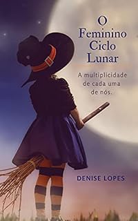 Livro O Feminino Ciclo Lunar