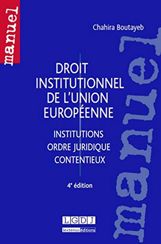 Droit Institutionnel De L Union Europeenne Telecharger Pdf De Chahira Boutayeb Olsucusi Droit Institutionnel De L Union Europeenne Telecharger Pdf De Chahira Boutayeb Olsucusi