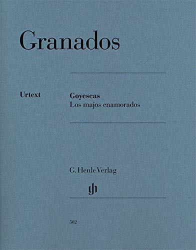Granados: Goyescas (Los Majos Enamorados) (English, German and French Edition) by Enrique Granados