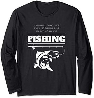 Unisex Funny Fishing Long Sleeve T-Shirt In My Head I'm Fishing Medium Black