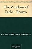 Front cover for the book The Wisdom of Father Brown by G. K. Chesterton
