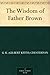 The Wisdom of Father Brown by 