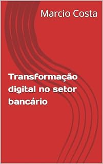 Livro Transformação digital no setor bancário