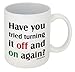 Funny Guy Mugs Have You Tried Turning It Off And On Again? Ceramic Coffee Mug - 11oz - Ideal Funny Coffee Mug for Women and Men - Hilarious Novelty Coffee Cup with Witty Sayings