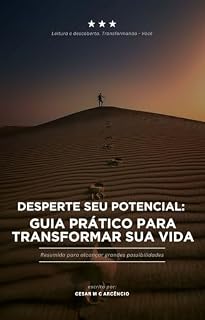 Livro Desperte Seu Potencial: : Guia Prático para Transformar sua Vida
