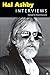 Hal Ashby: Interviews (Conversations with Filmmakers Series) by 