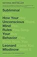 Subliminal: How Your Unconscious Mind Rules Your Behavior (Vintage)