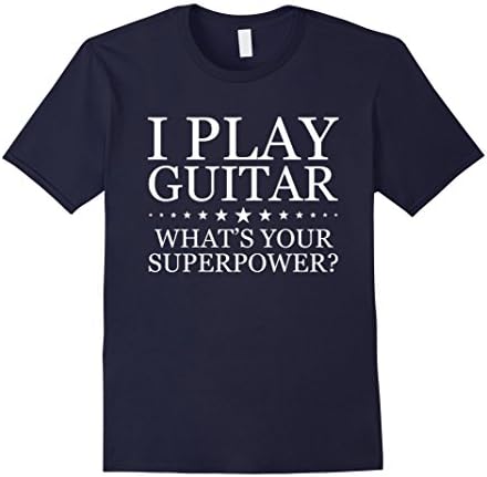Mens I Play Guitar What's Your Superpower Shirts - Guitar TShirt XL Navy