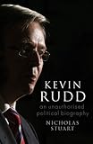 Front cover for the book Kevin Rudd : an unauthorised political biography by Nicholas Stuart