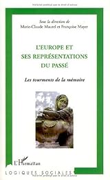 L' Europe et ses représentations du passé