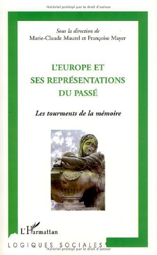 L' Europe et ses représentations du passé