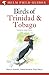 Birds of Trinidad and Tobago (Helm Field Guides) by 