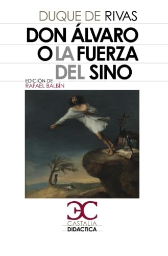 Portada de Don Alvaro o la fuerza del sino (Castalia Didáctica. C/D.)