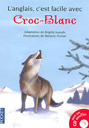 Croc-Blanc (French Edition) by Jack London