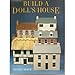 Build a Doll's House by 