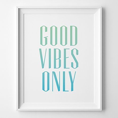 Good Vibes Only Print (Blue Green)