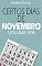 Livro CERTOS DIAS DE NOVEMBRO - VOLUME SEIS
