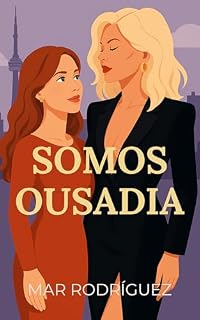 Livro Somos Ousadia: um age gap sáfico entre orientadora e bolsista