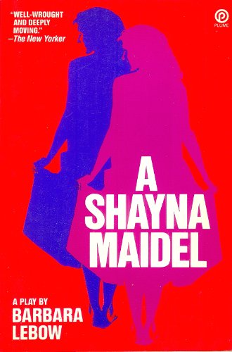 Shayna Maidel (Plume), by Barbara Lebow